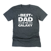 Best Dad In The Galaxy - Unisex Tee Little Mama Shirt Shop