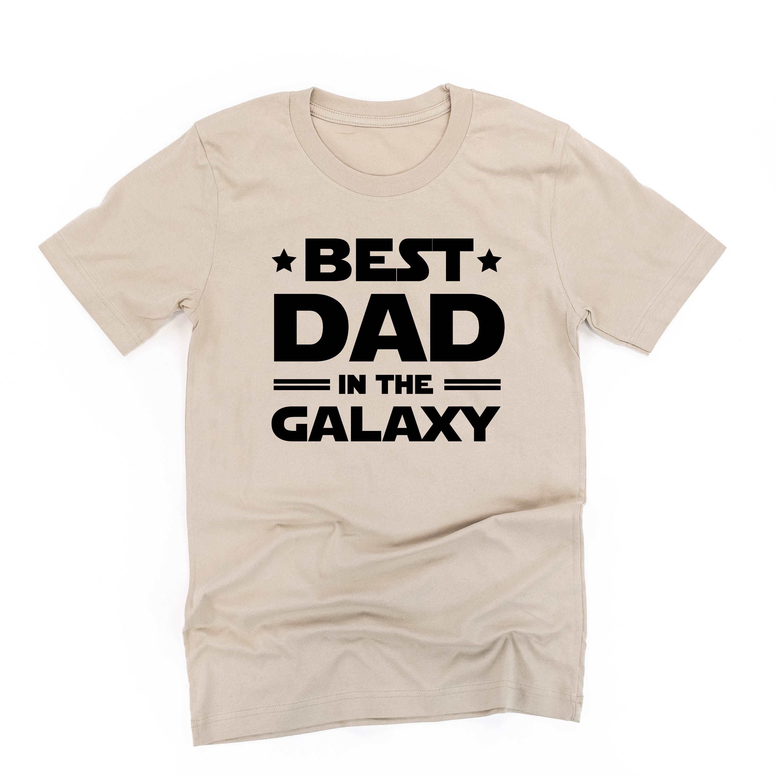 Best Dad In The Galaxy - Unisex Tee Little Mama Shirt Shop