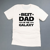 Best Dad In The Galaxy - Unisex Tee Little Mama Shirt Shop