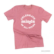 Celebrate Minds of All Kinds - Unisex Tee Little Mama Shirt Shop