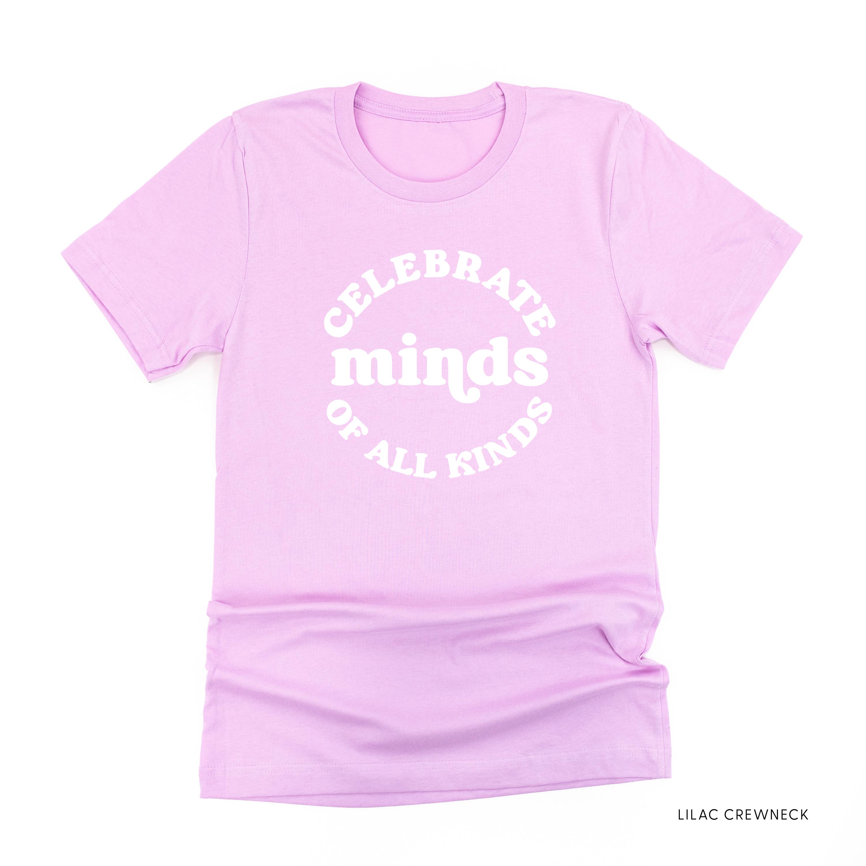 Celebrate Minds of All Kinds - Unisex Tee Little Mama Shirt Shop