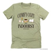 Comfy Cozy and Indoorsy - Unisex Tee Little Mama Shirt Shop