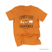 Comfy Cozy and Indoorsy - Unisex Tee Little Mama Shirt Shop