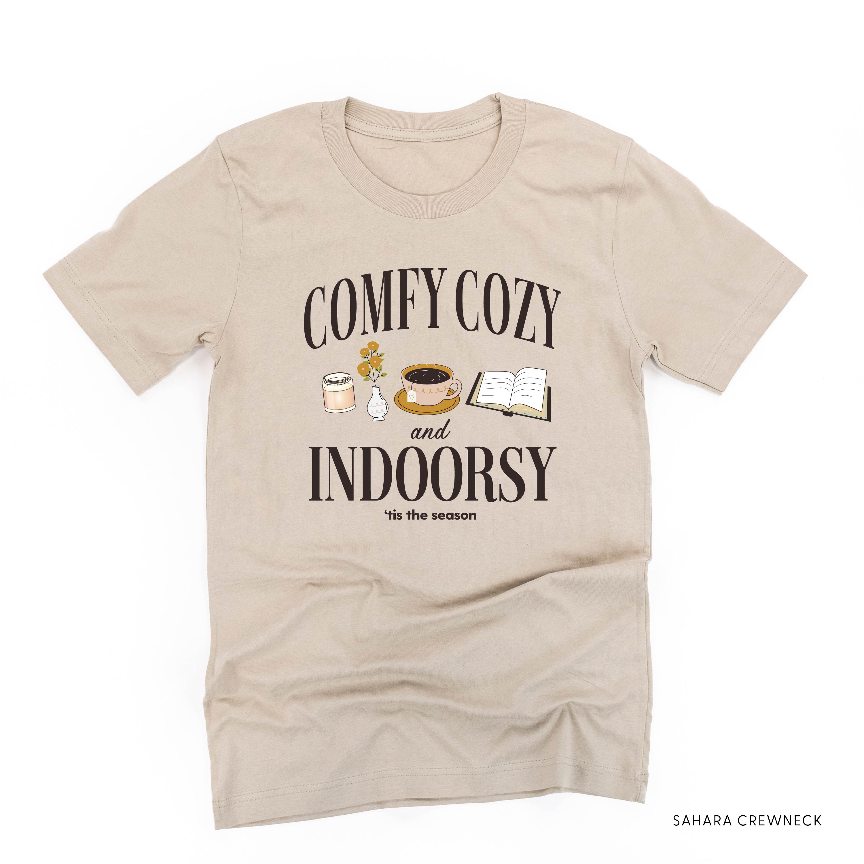 Comfy Cozy and Indoorsy - Unisex Tee Little Mama Shirt Shop