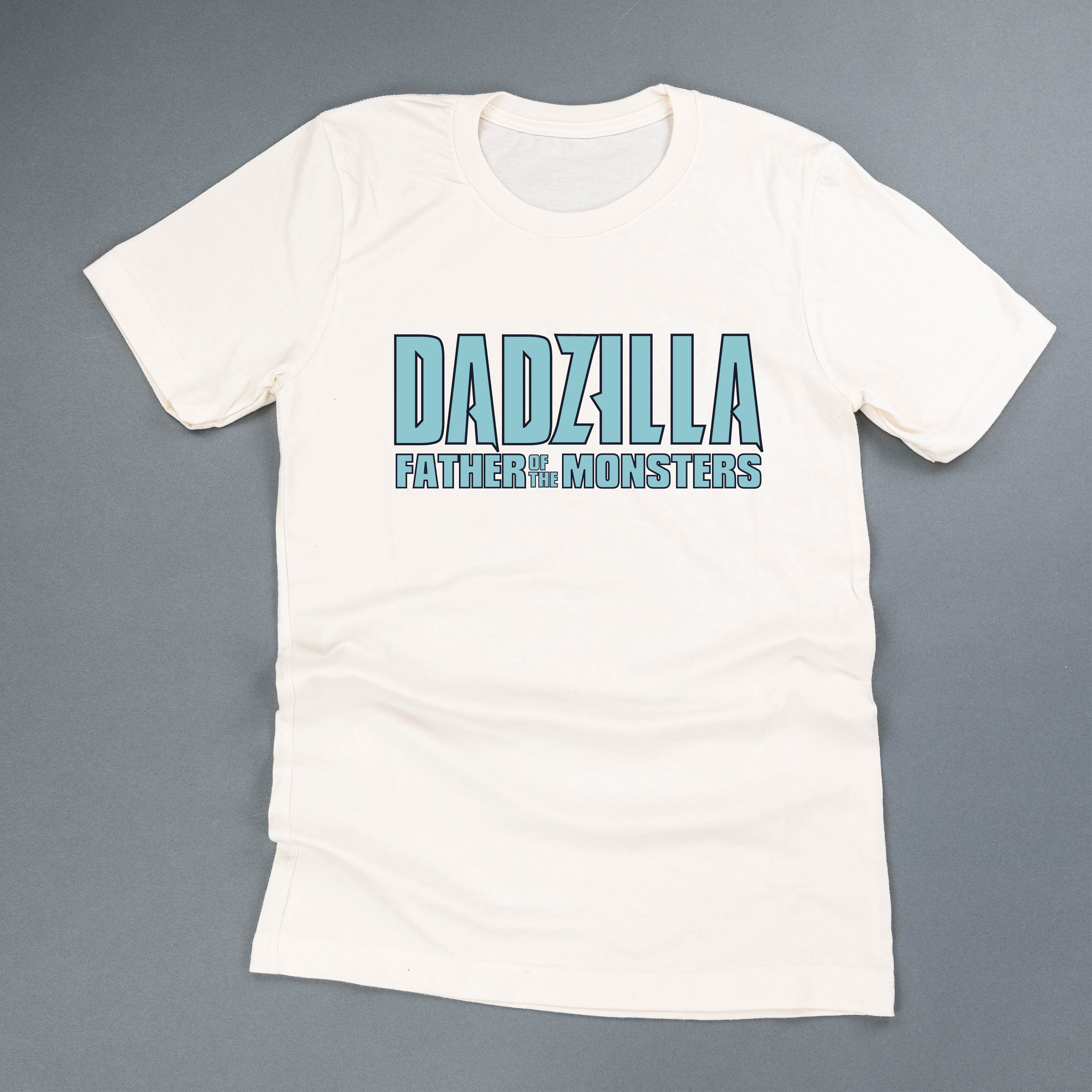 Dadzilla - Father Of The Monster(s) - Unisex Tee Little Mama Shirt Shop