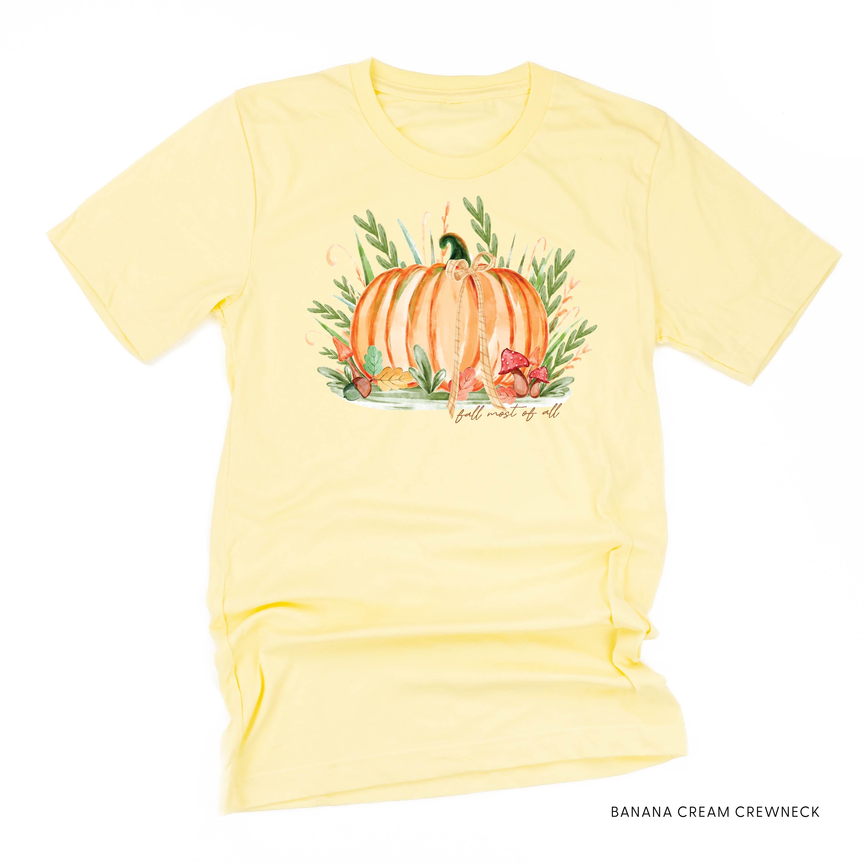 Fall Most of All - Unisex Tee Little Mama Shirt Shop