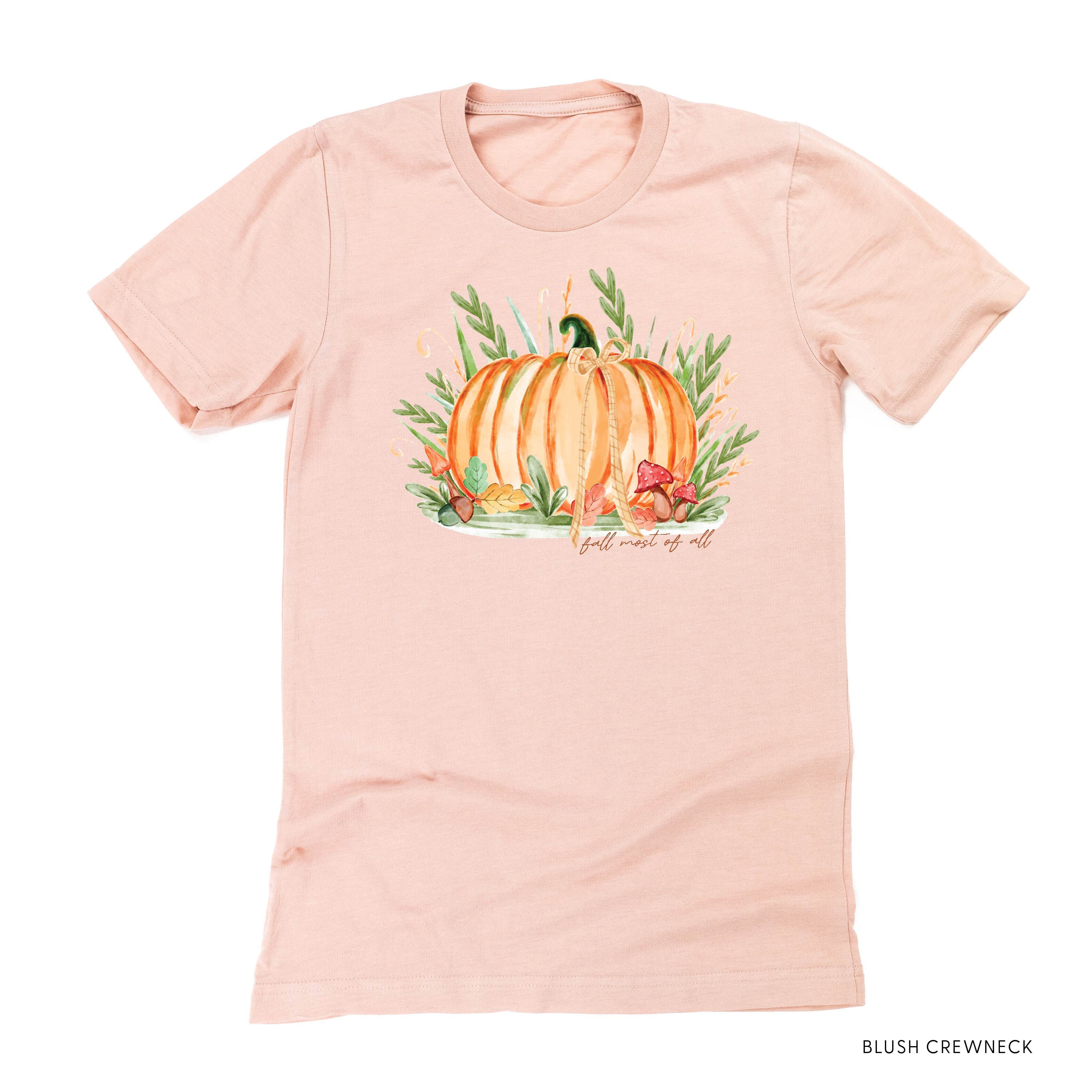 Fall Most of All - Unisex Tee Little Mama Shirt Shop