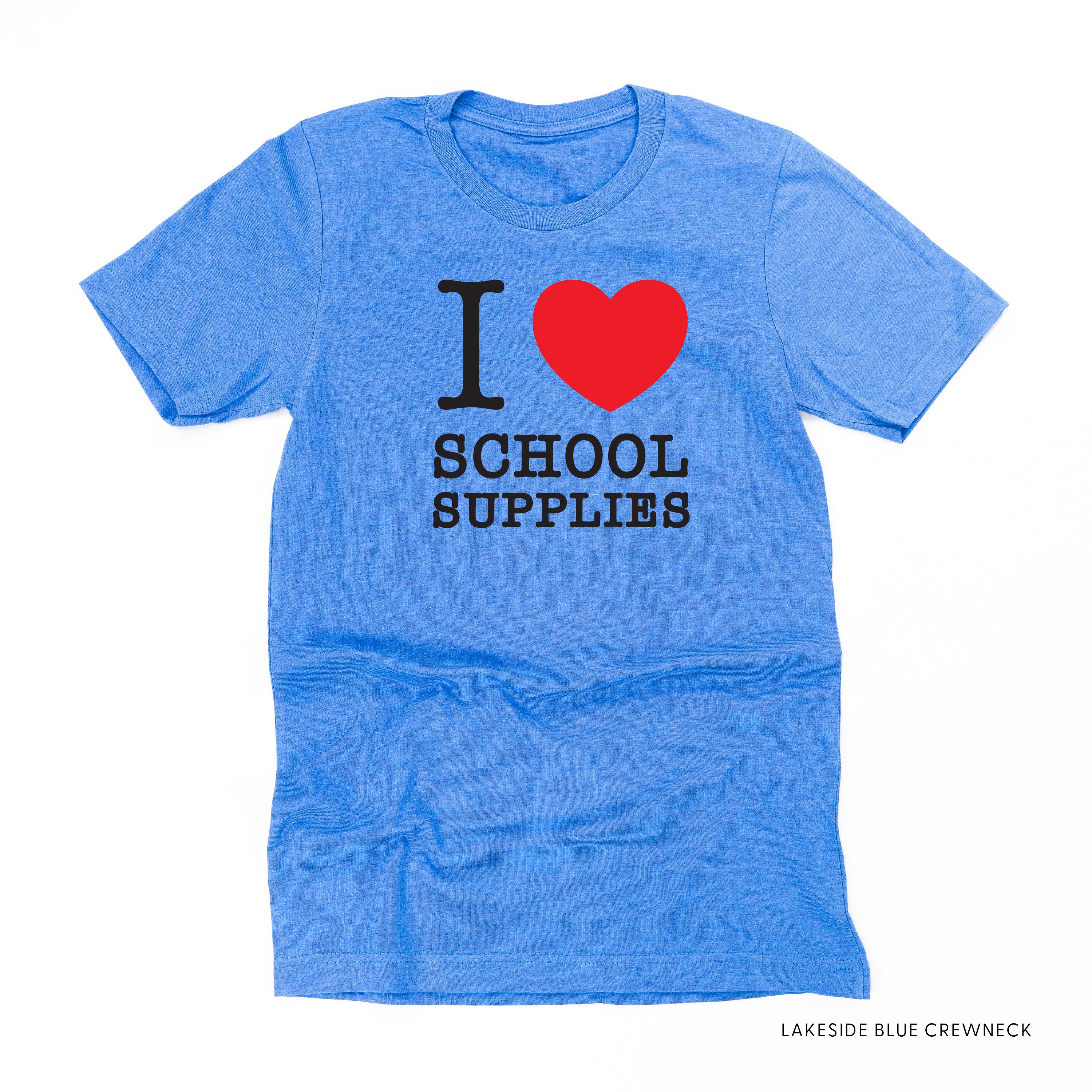 I ♥ School Supplies - Unisex Tee Little Mama Shirt Shop