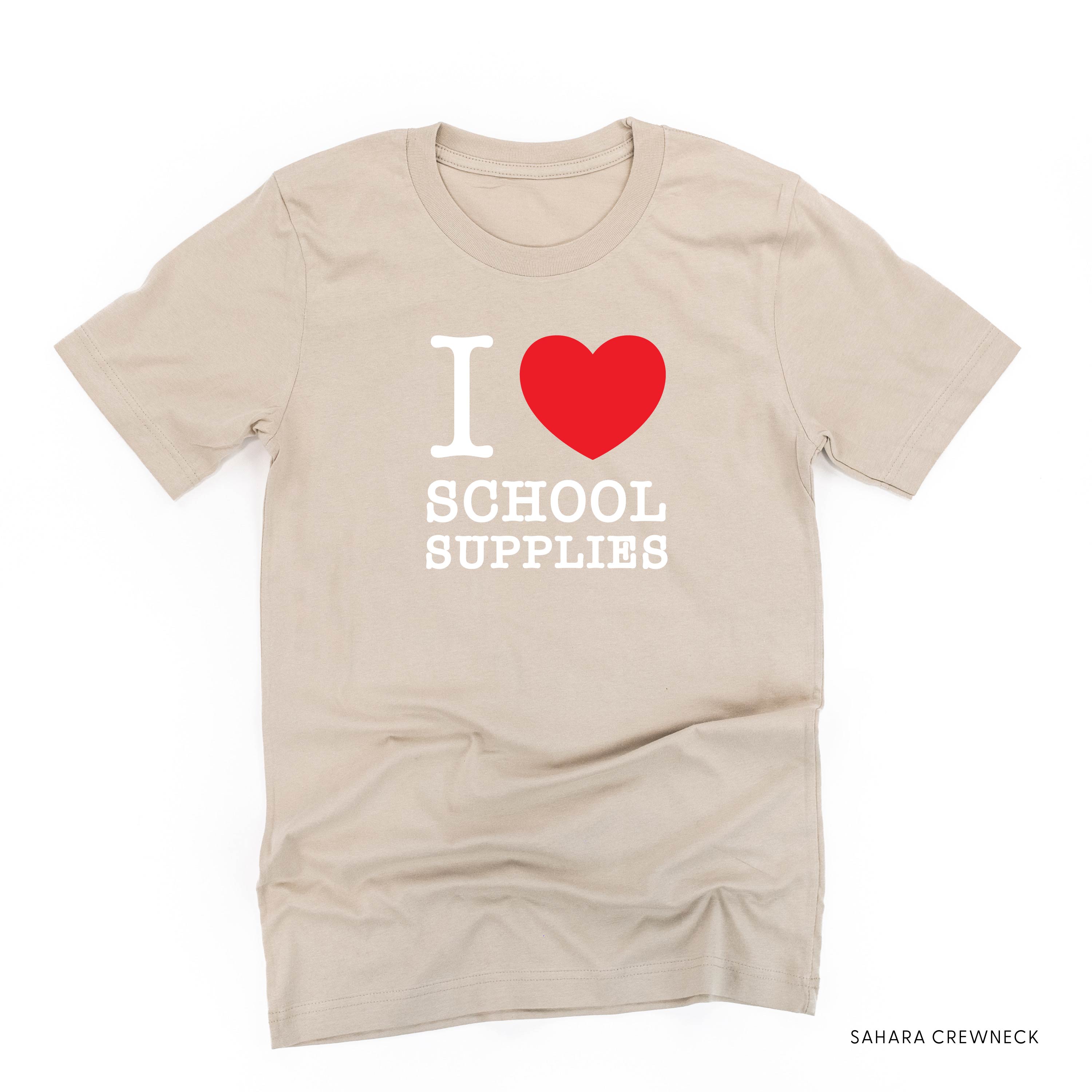 I ♥ School Supplies - Unisex Tee Little Mama Shirt Shop