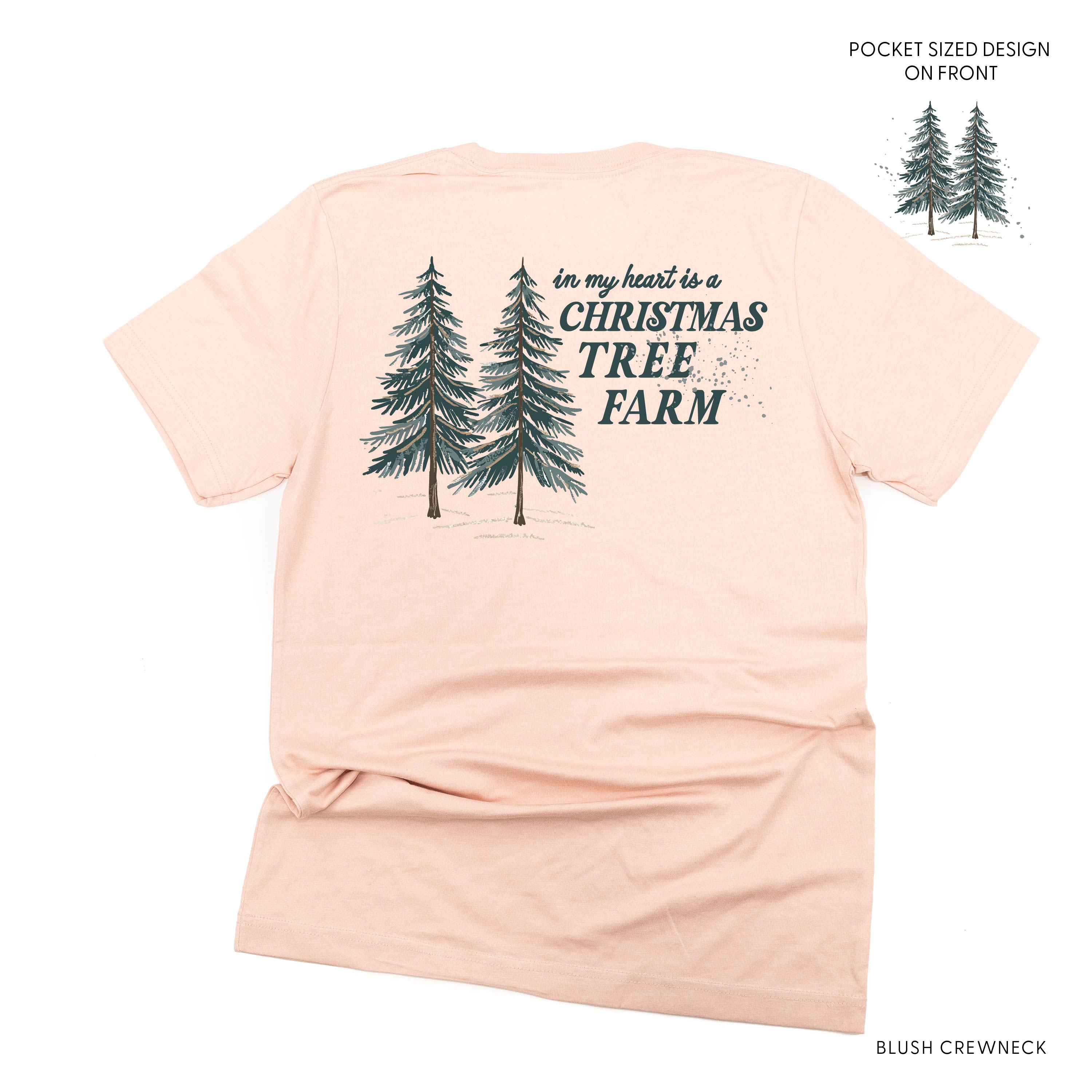 In My Heart Is A Christmas Tree Farm (pf&b) - Unisex Tee Little Mama Shirt Shop