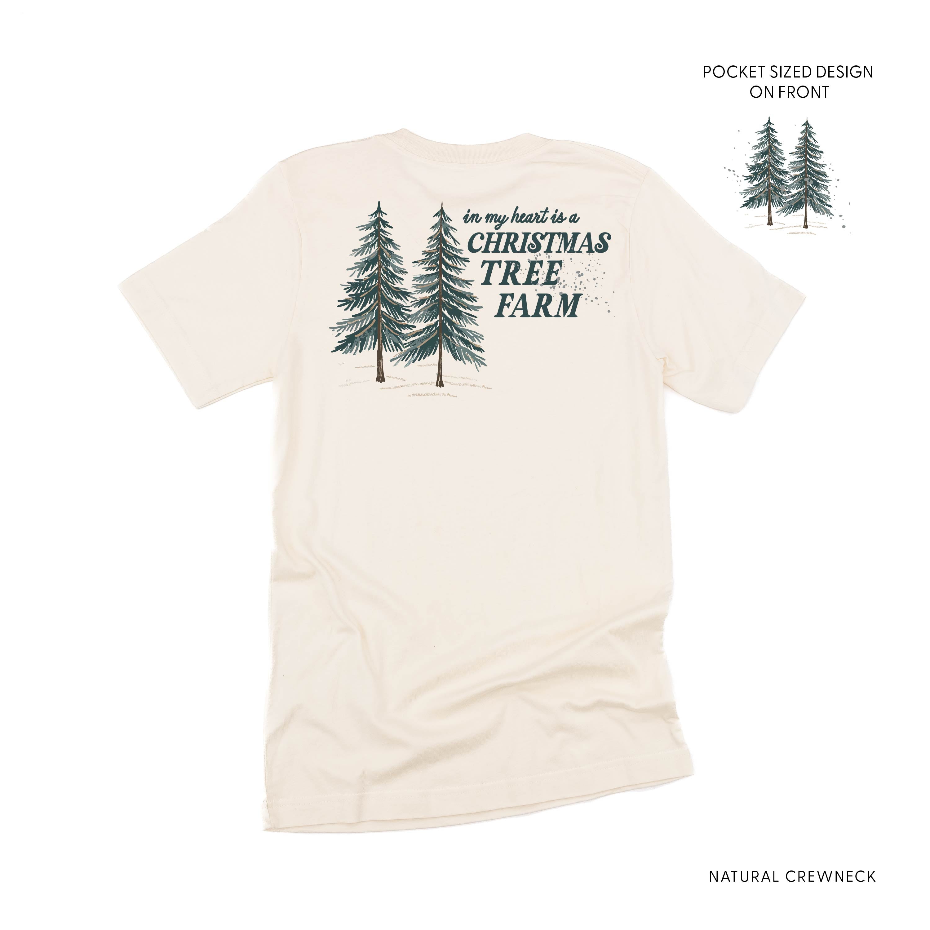 In My Heart Is A Christmas Tree Farm (pf&b) - Unisex Tee Little Mama Shirt Shop