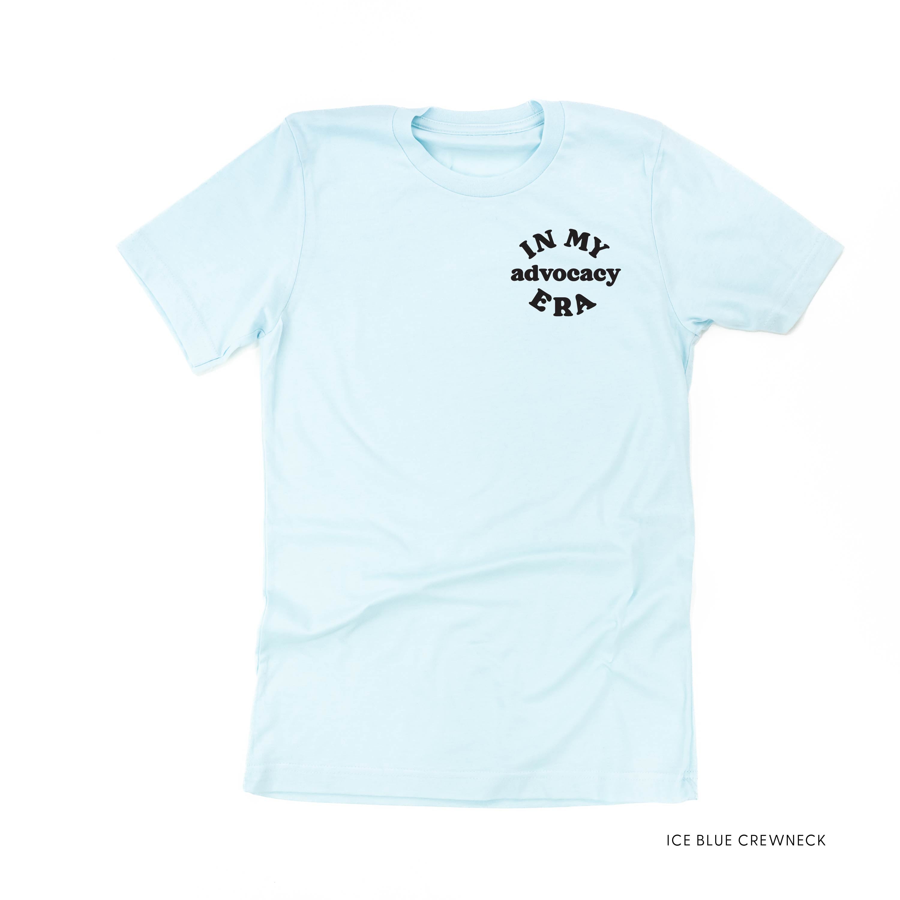 In My Advocacy Era - Unisex Tee Little Mama Shirt Shop