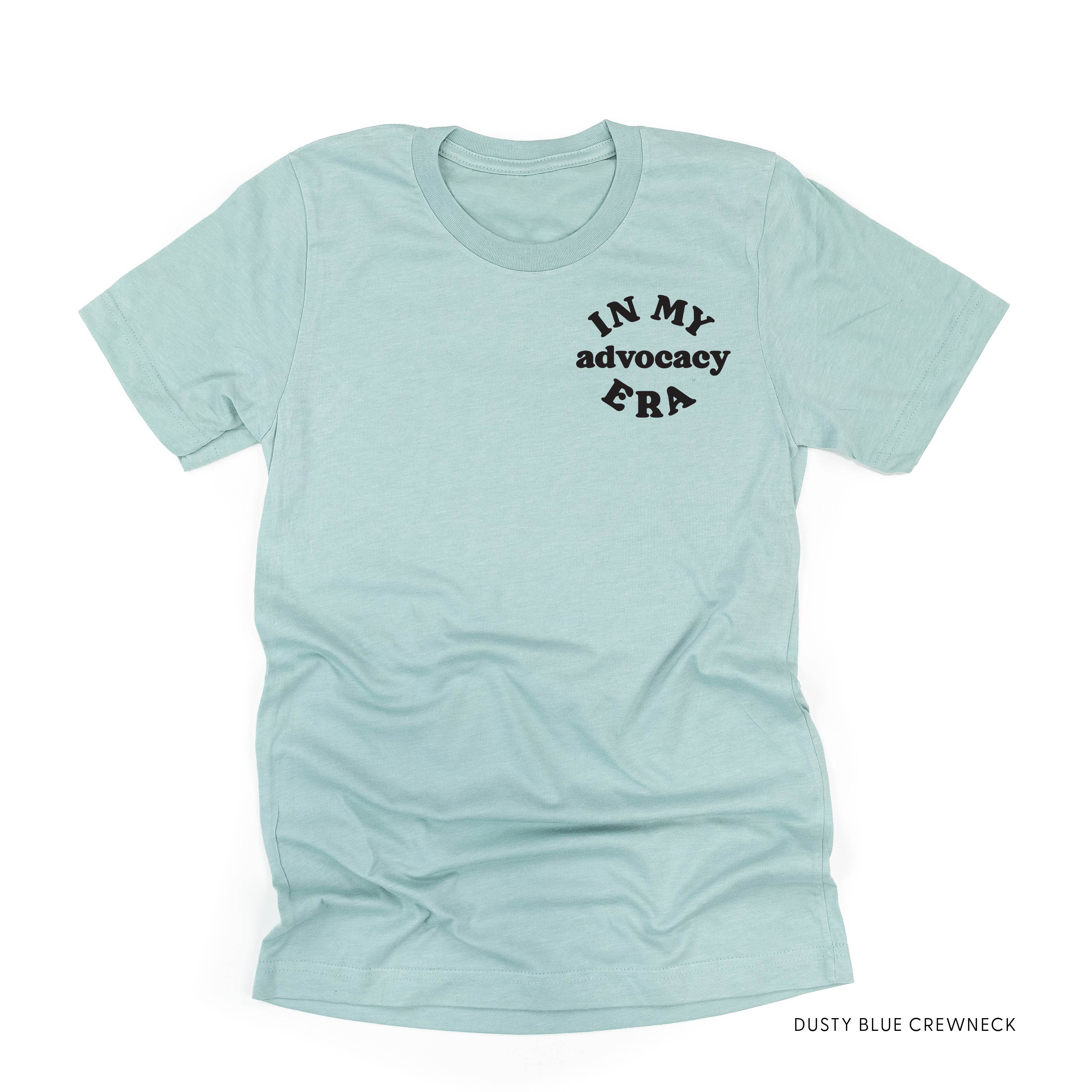 In My Advocacy Era - Unisex Tee Little Mama Shirt Shop