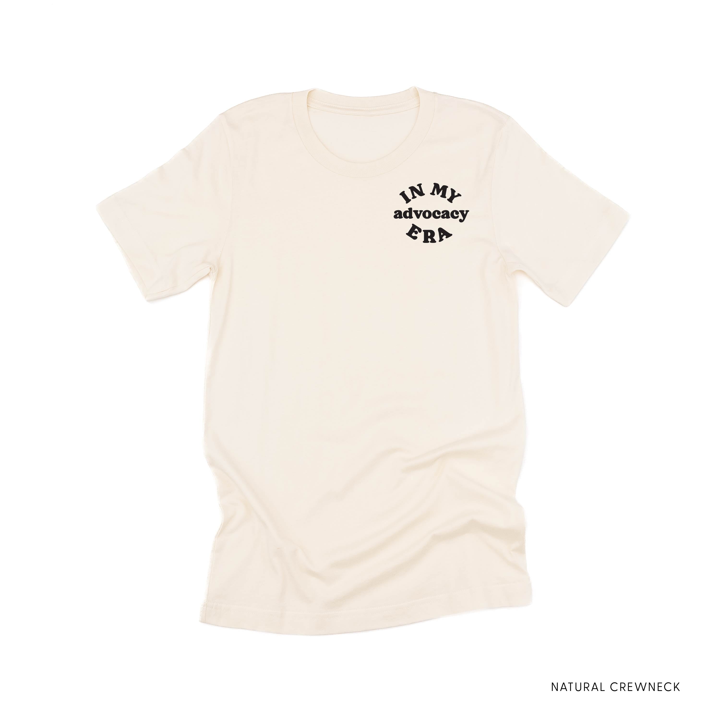 In My Advocacy Era - Unisex Tee Little Mama Shirt Shop