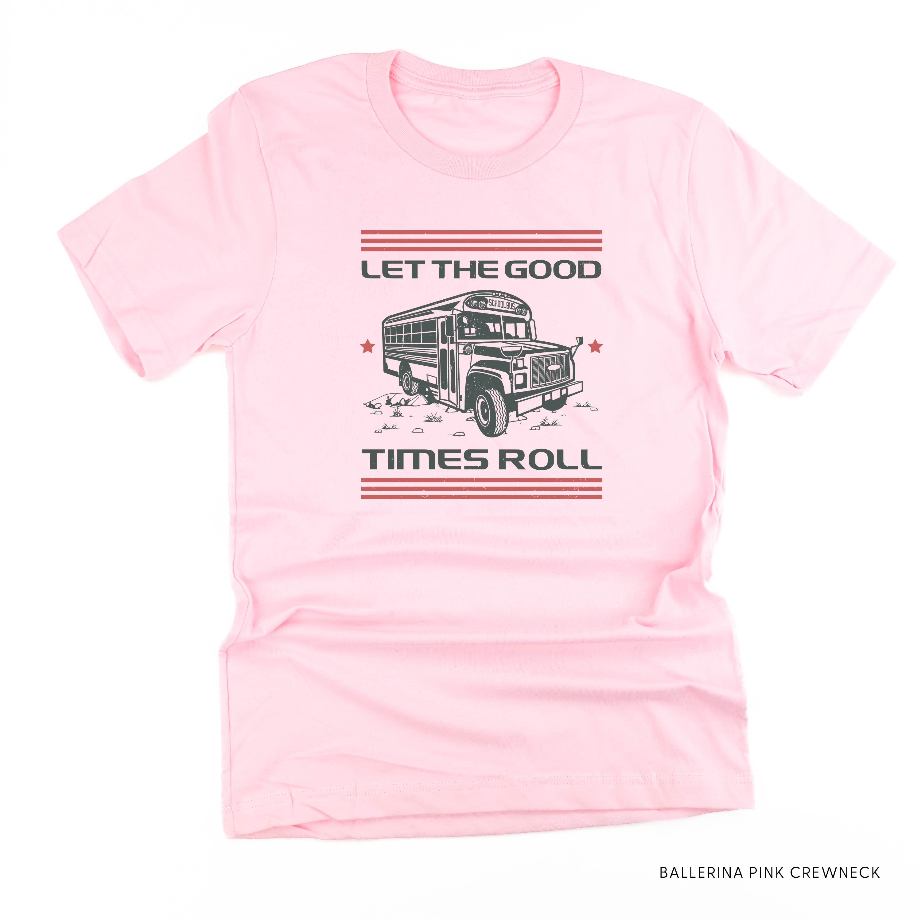 Let the Good Times Roll - School Bus - Unisex Tee Little Mama Shirt Shop