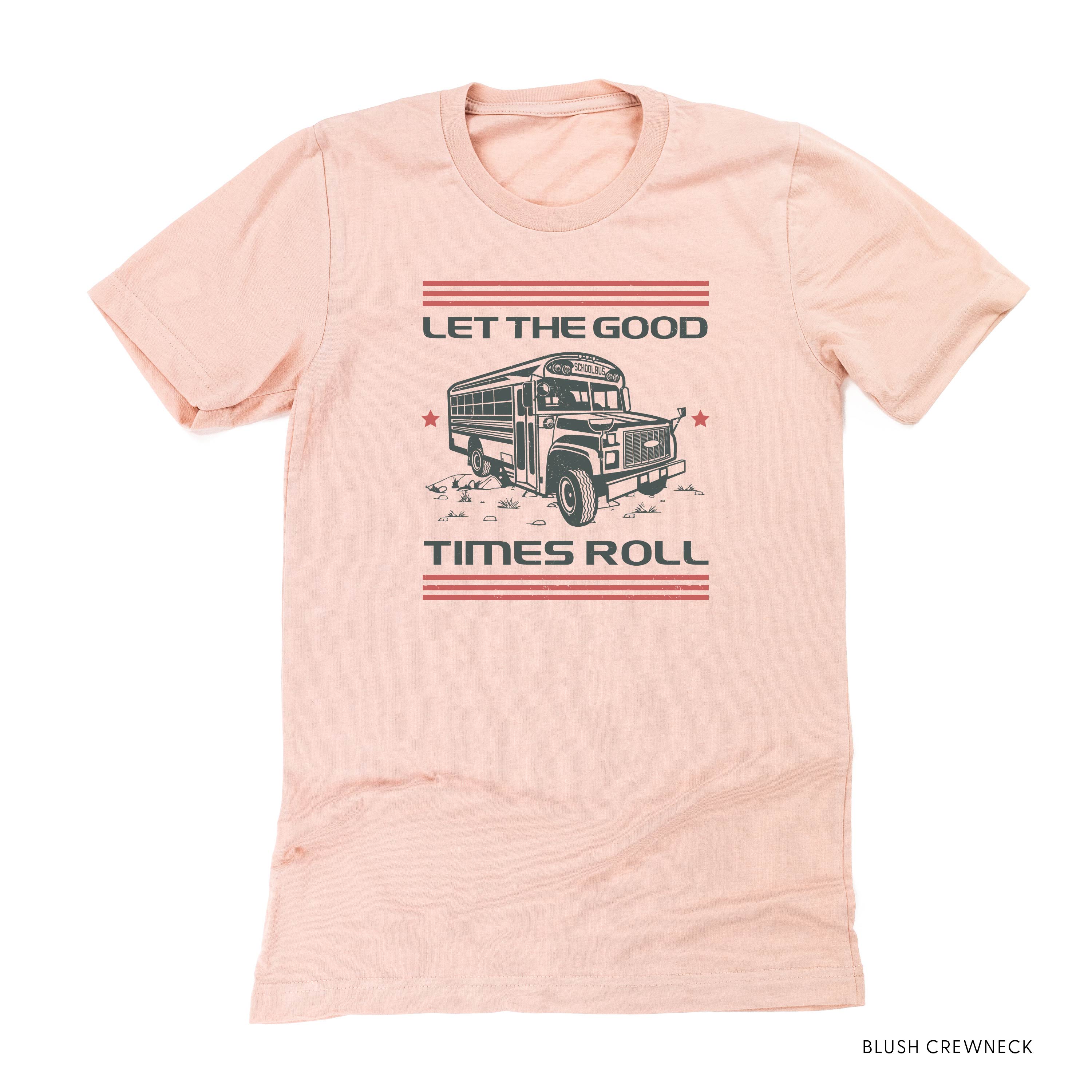 Let the Good Times Roll - School Bus - Unisex Tee Little Mama Shirt Shop