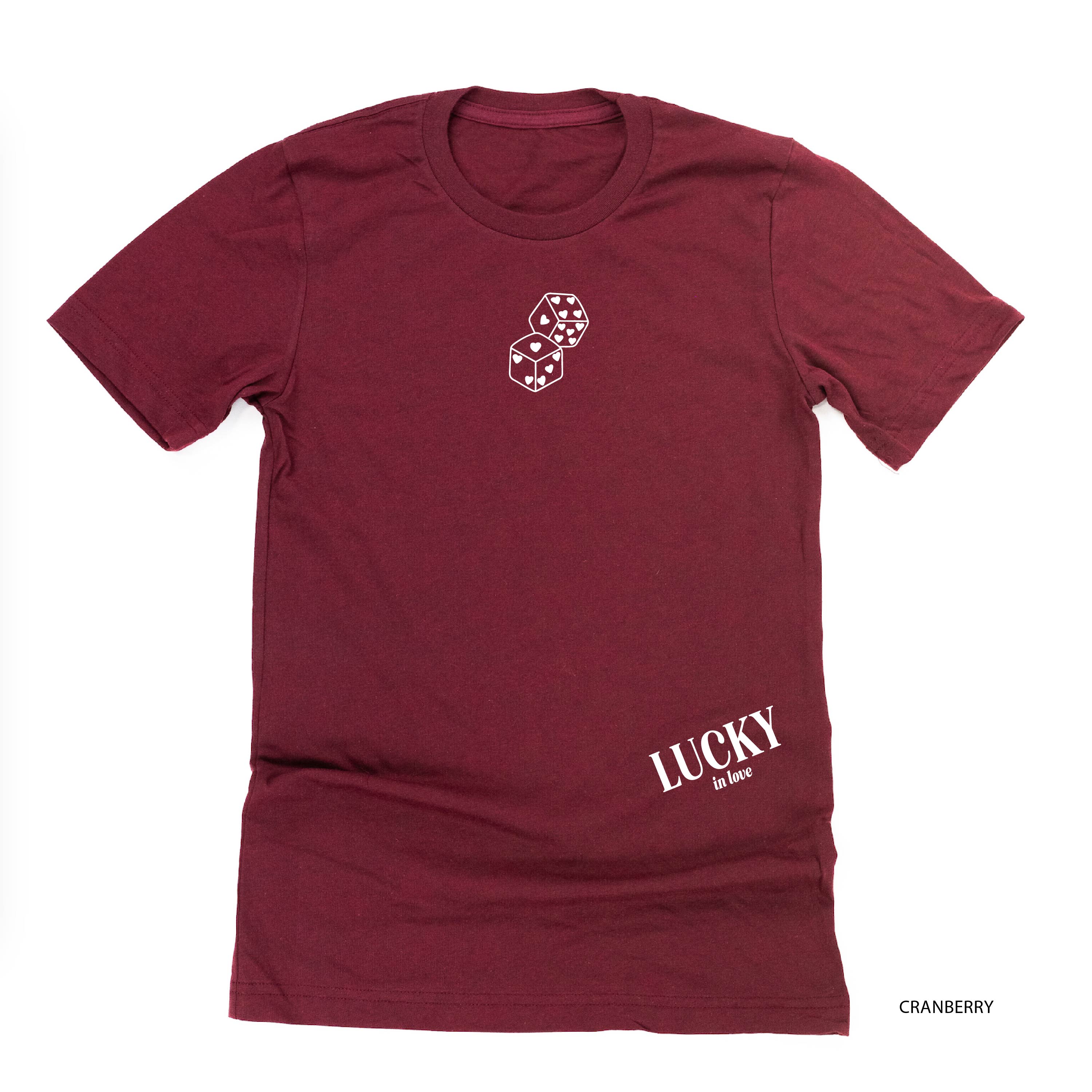 Lucky In Love - Dice (center & hd & b) - Unisex Tee Little Mama Shirt Shop