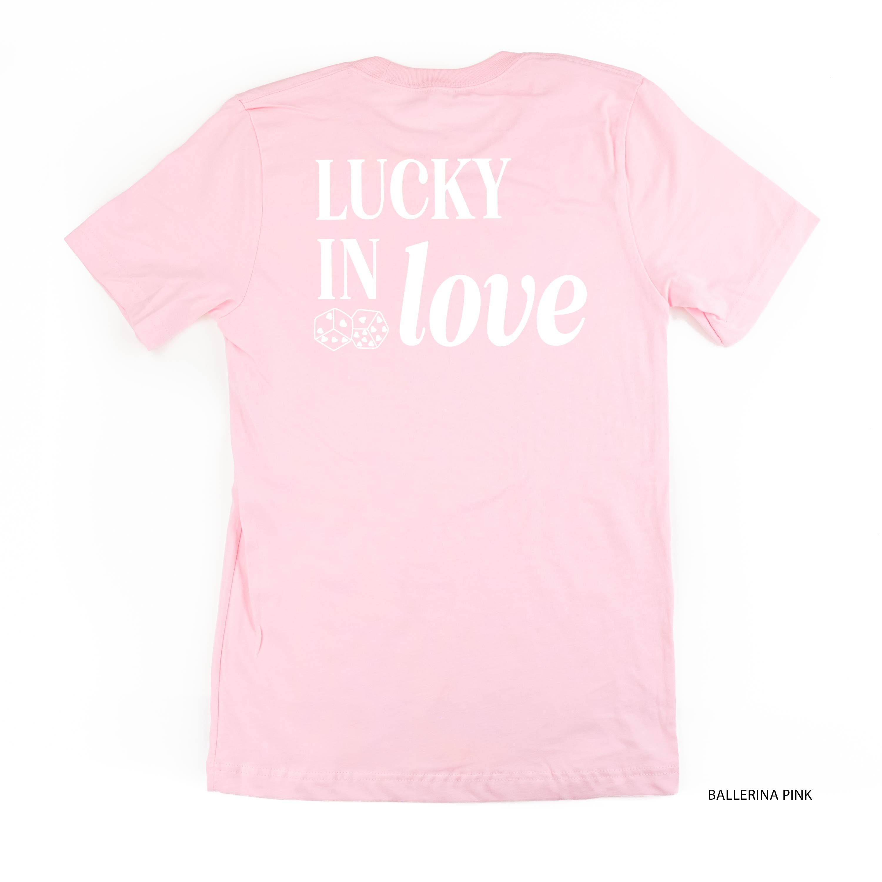 Lucky In Love - Dice (center & hd & b) - Unisex Tee Little Mama Shirt Shop
