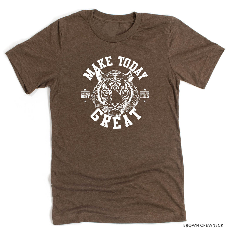 Make Today Great - TIGER - Unisex Tee