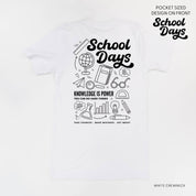 School Days Pocket Design on Front w/ Full School Days Design on Back - Unisex Tee Little Mama Shirt Shop