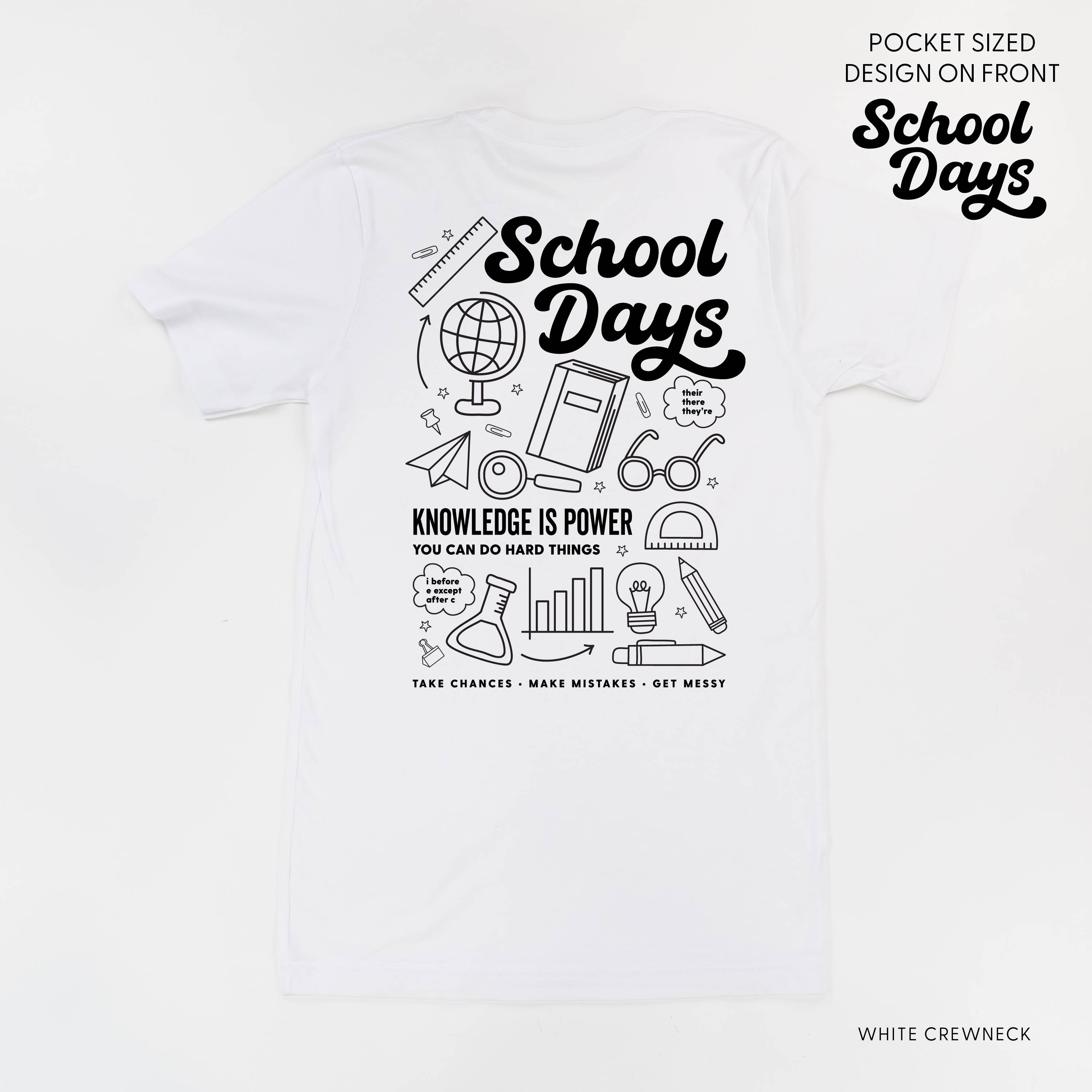 School Days Pocket Design on Front w/ Full School Days Design on Back - Unisex Tee Little Mama Shirt Shop