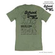 School Days Pocket Design on Front w/ Full School Days Design on Back - Unisex Tee Little Mama Shirt Shop
