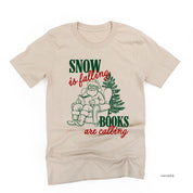 Snow Is Falling Books Are Calling - Unisex Tee Little Mama Shirt Shop