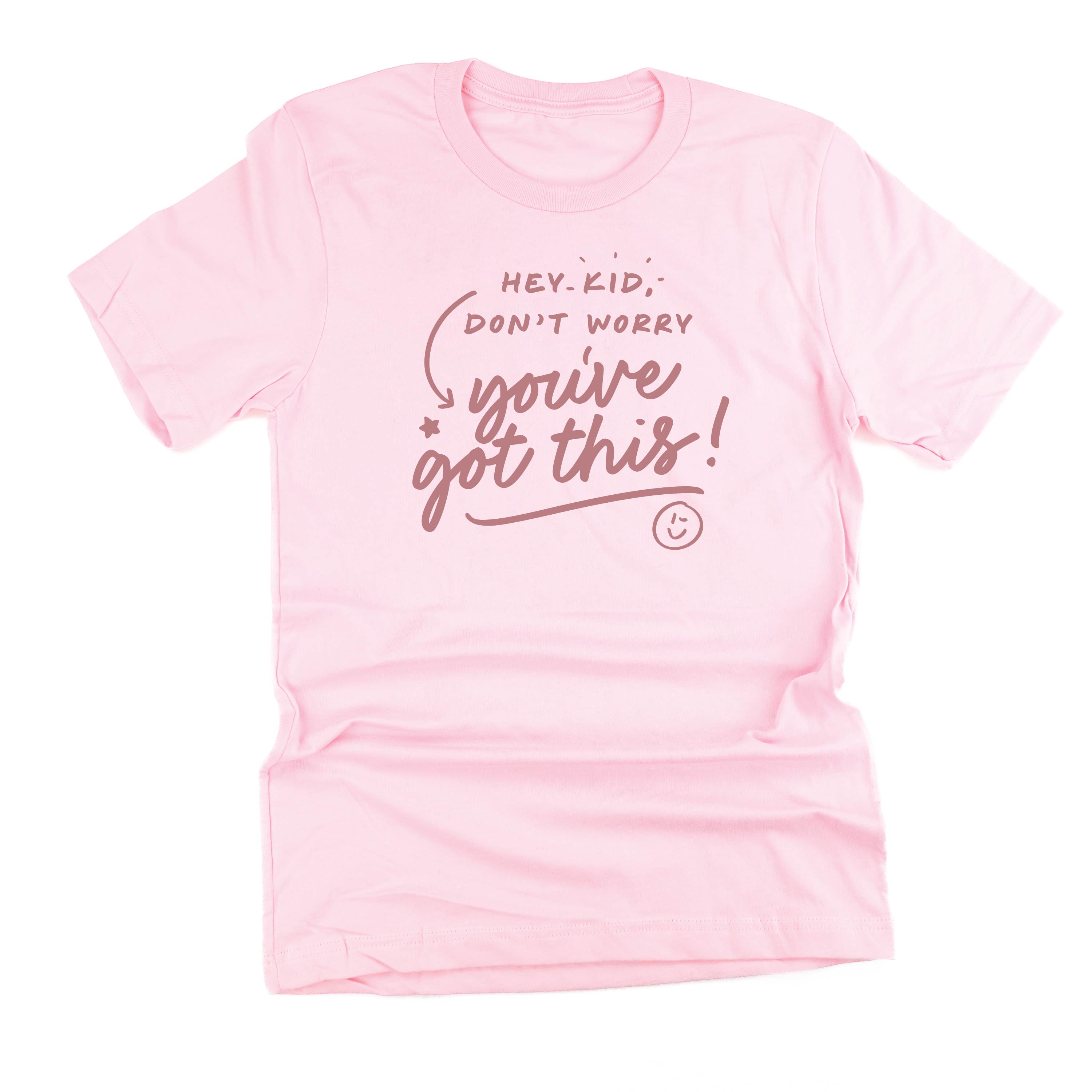 Hey Kid, Don't Worry You've Got This! - TONE ON TONE - Unisex Tee Little Mama Shirt Shop
