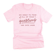No Need to Fear All of Your Questions Are Safe Here - TONE ON TONE - Unisex Tee Little Mama Shirt Shop