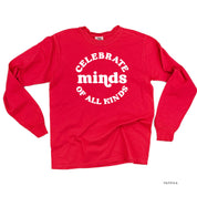 Celebrate Minds of All Kinds - Long Sleeve Comfort Colors Tee Little Mama Shirt Shop