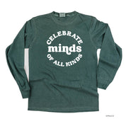 Celebrate Minds of All Kinds - Long Sleeve Comfort Colors Tee Little Mama Shirt Shop