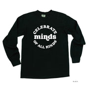 Celebrate Minds of All Kinds - Long Sleeve Comfort Colors Tee Little Mama Shirt Shop