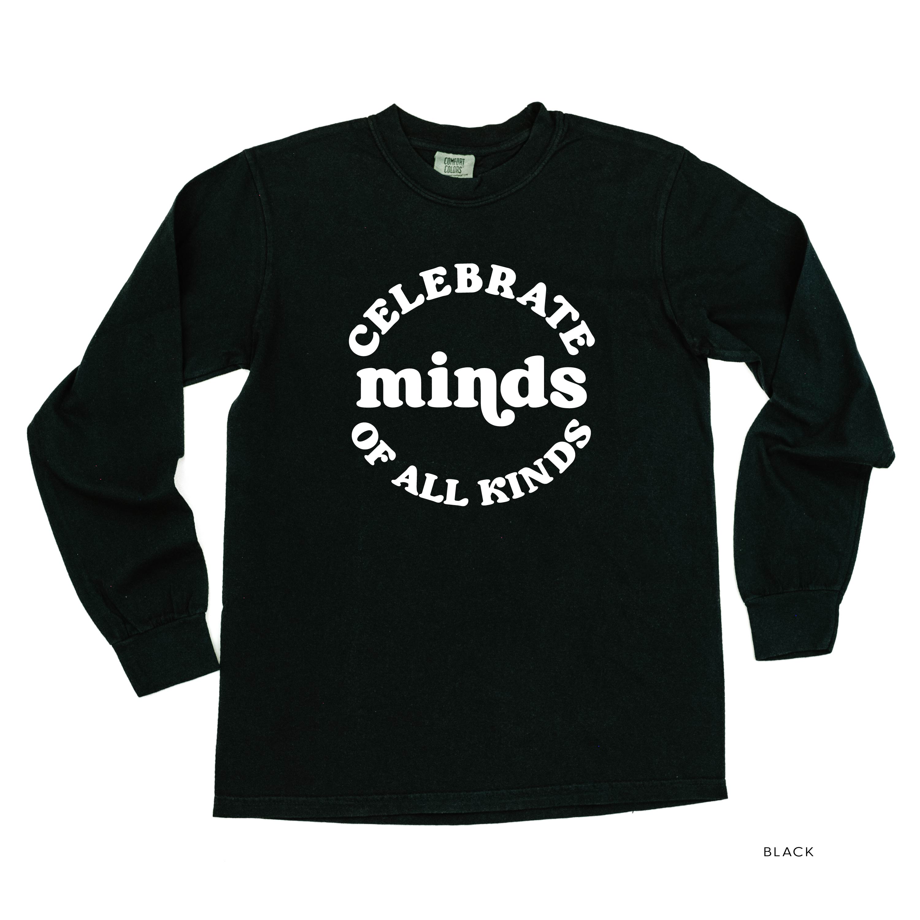 Celebrate Minds of All Kinds - Long Sleeve Comfort Colors Tee Little Mama Shirt Shop