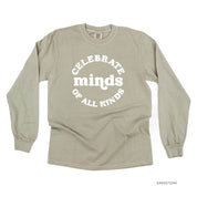 Celebrate Minds of All Kinds - Long Sleeve Comfort Colors Tee Little Mama Shirt Shop
