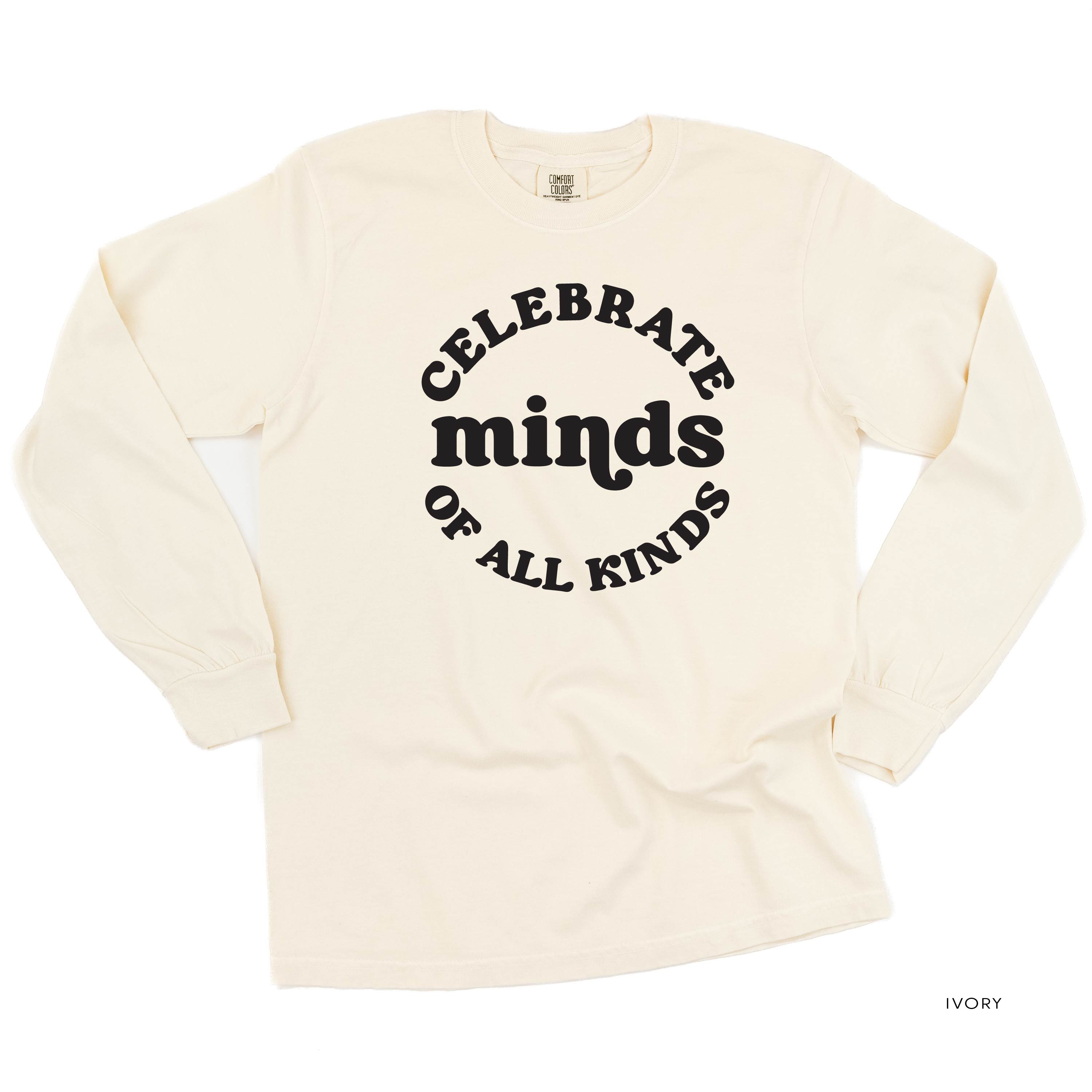 Celebrate Minds of All Kinds - Long Sleeve Comfort Colors Tee Little Mama Shirt Shop
