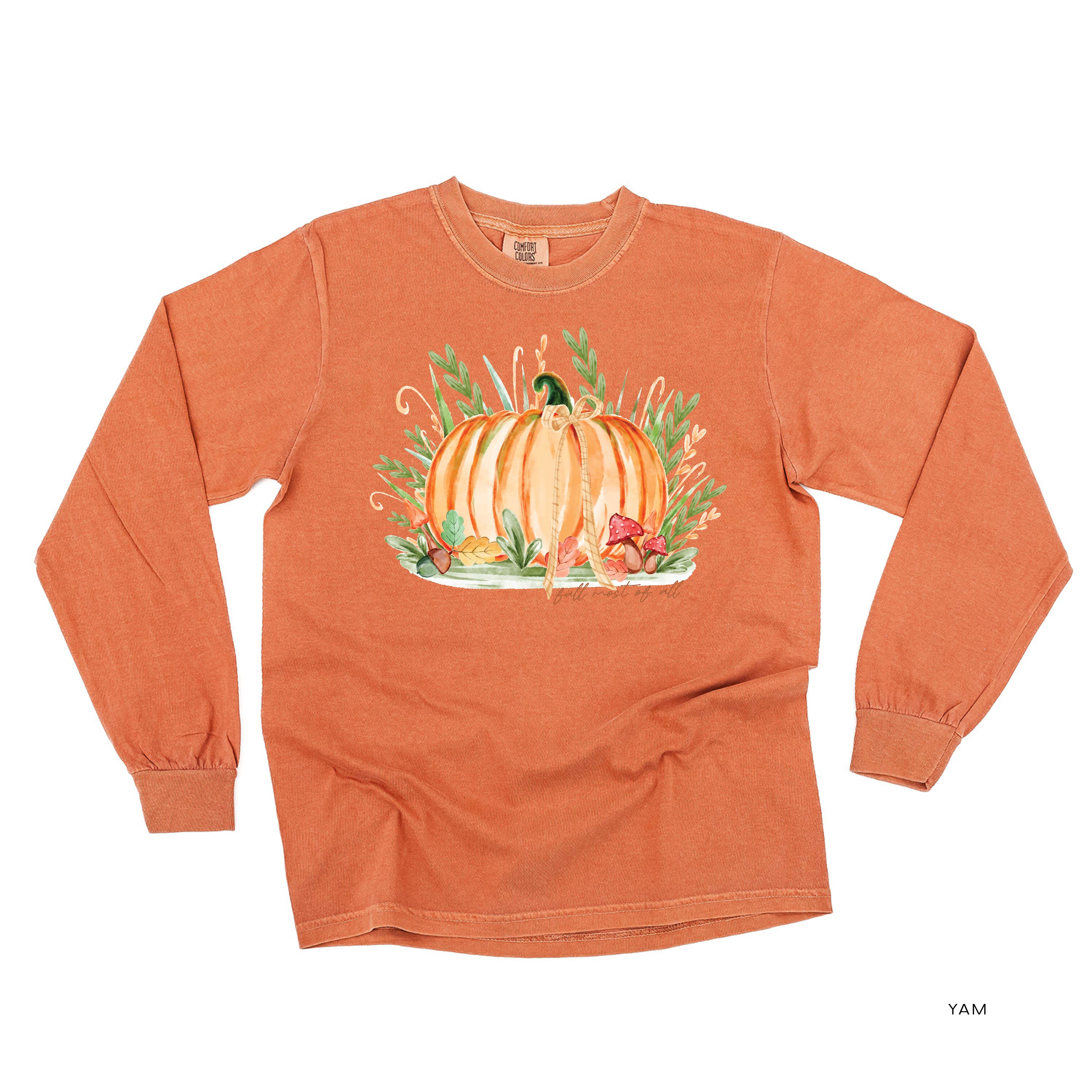Fall Most of All - Long Sleeve Comfort Colors Tee Little Mama Shirt Shop