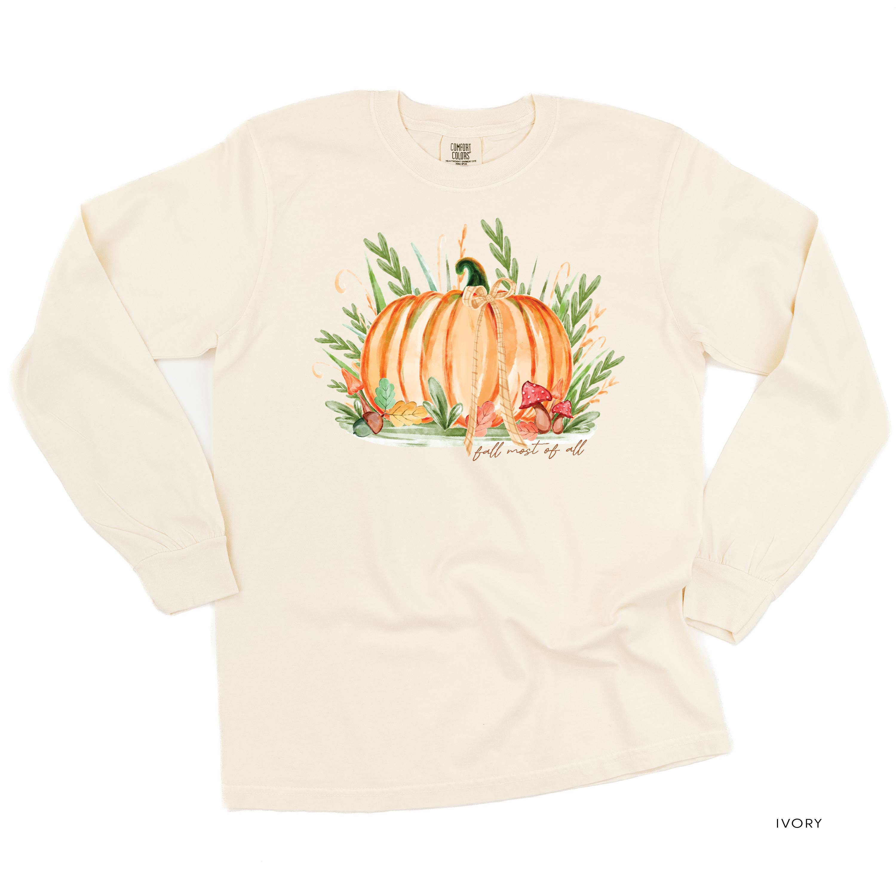 Fall Most of All - Long Sleeve Comfort Colors Tee Little Mama Shirt Shop