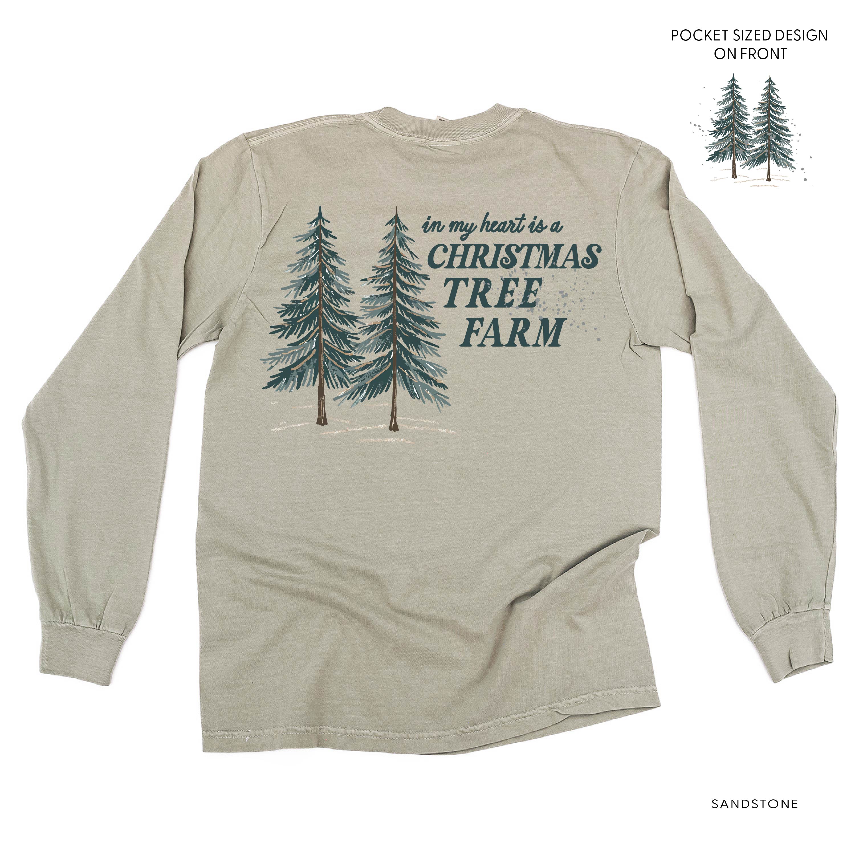 In My Heart Is A Christmas Tree Farm (pf&b) - LONG SLEEVE Comfort Colors Tee Little Mama Shirt Shop