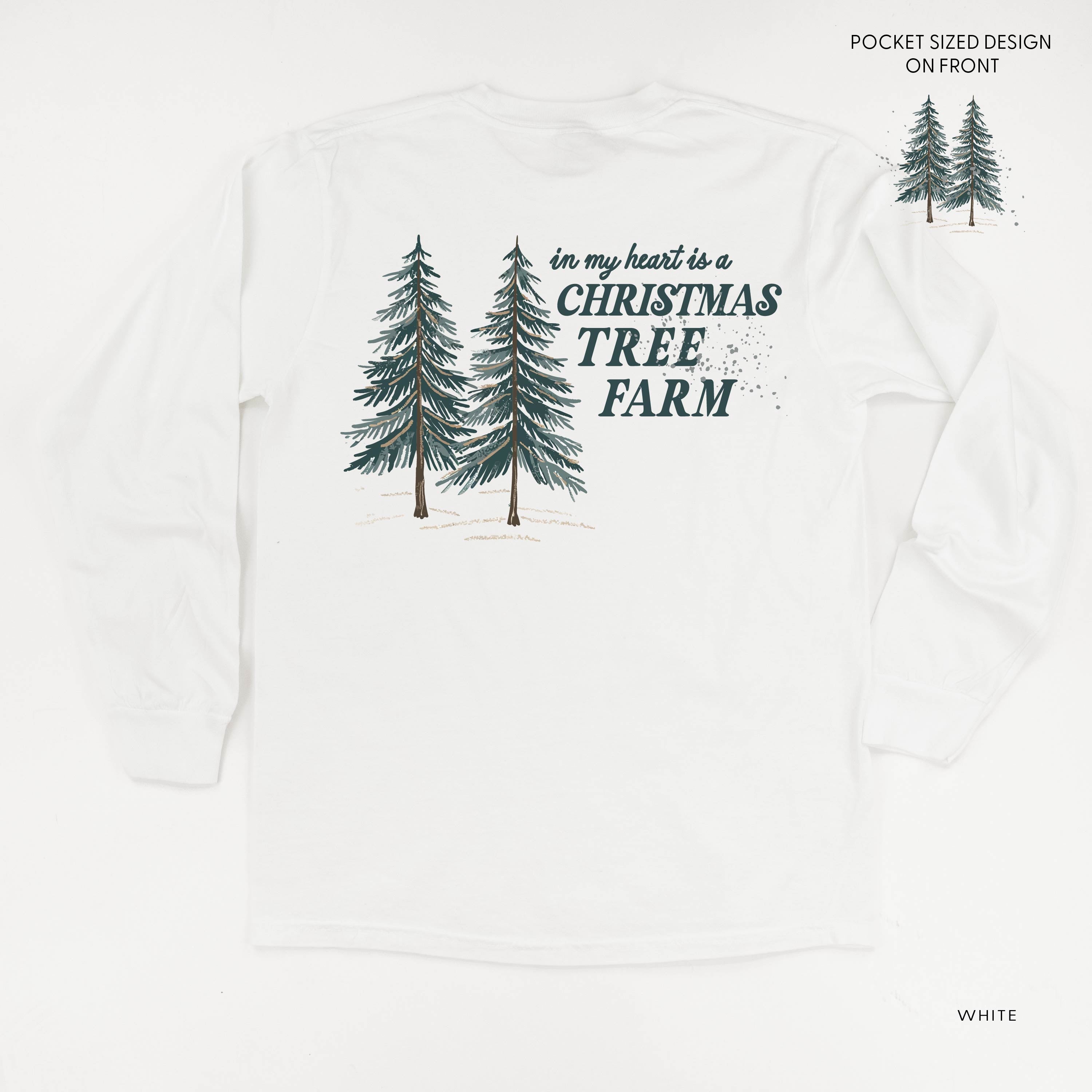 In My Heart Is A Christmas Tree Farm (pf&b) - LONG SLEEVE Comfort Colors Tee Little Mama Shirt Shop