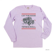 Let the Good Times Roll - School Bus - LONG SLEEVE COMFORT COLORS TEE Little Mama Shirt Shop