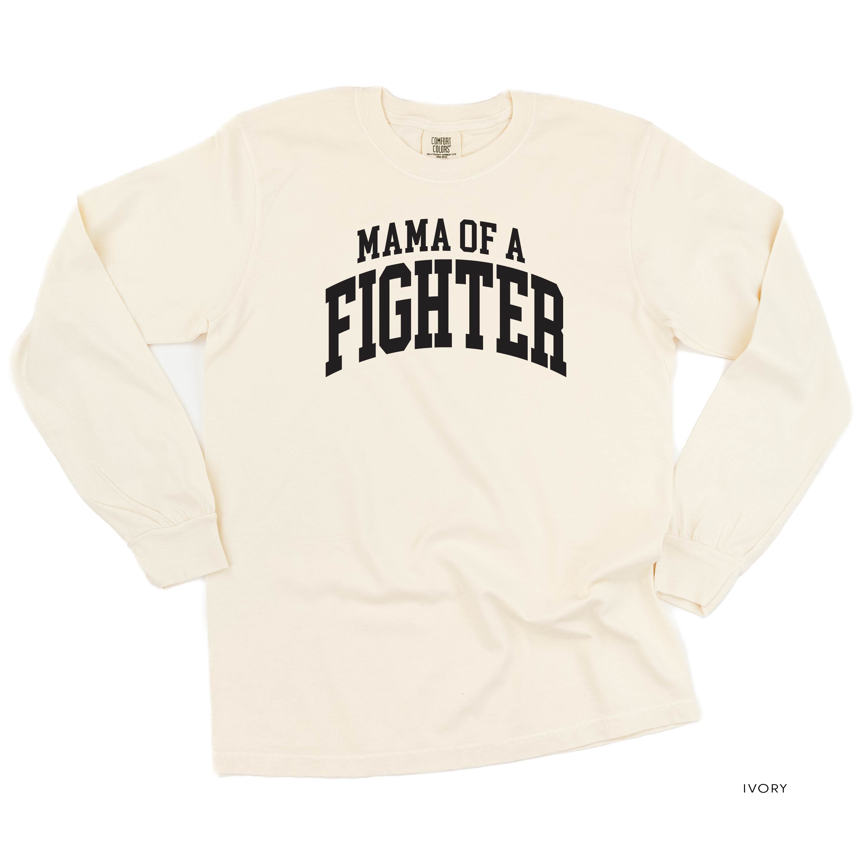 Mama of a Fighter - Varsity - LONG SLEEVE COMFORT COLORS TEE Little Mama Shirt Shop