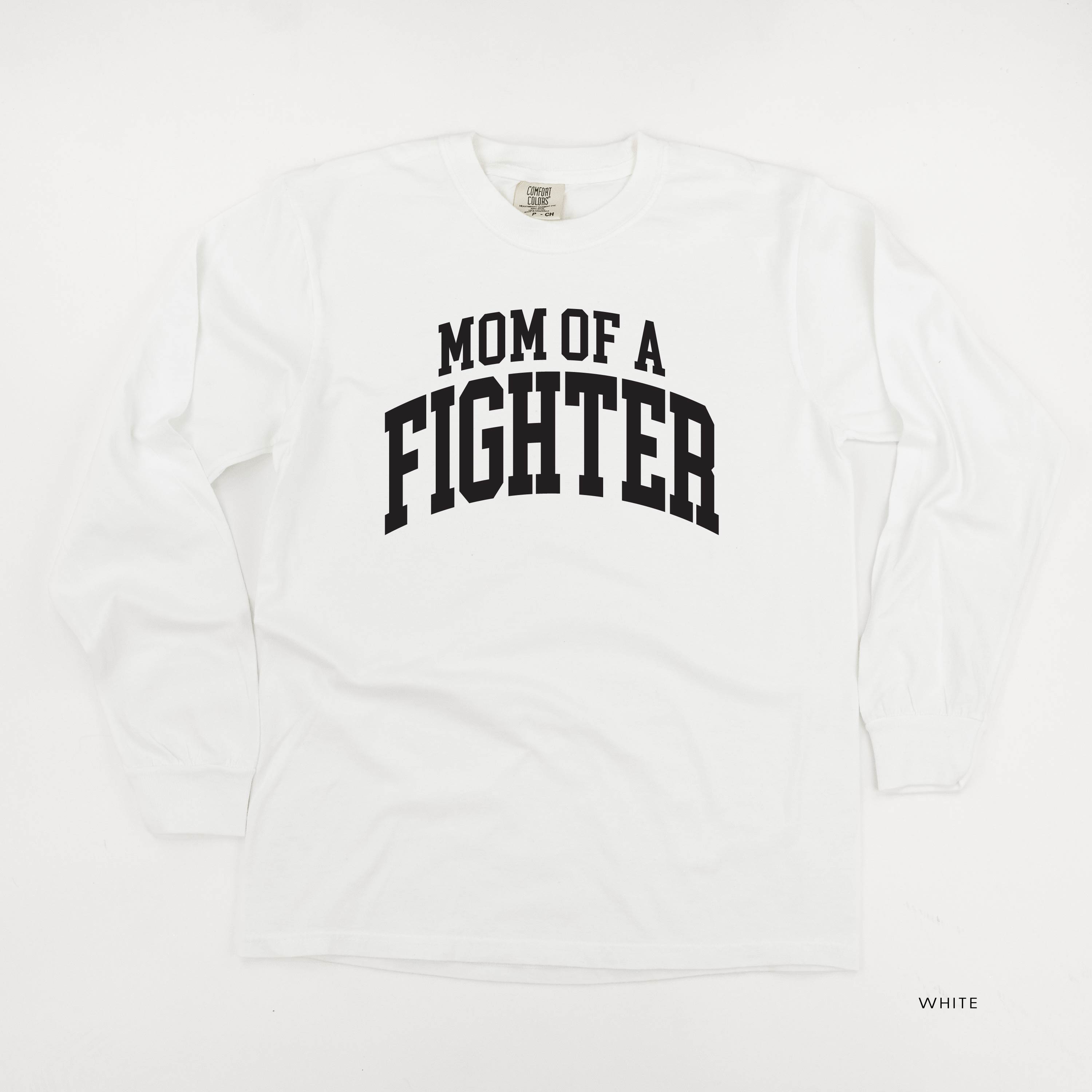 Mom of a Fighter - Varsity - LONG SLEEVE COMFORT COLORS TEE Little Mama Shirt Shop