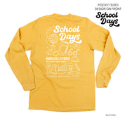 School Days Pocket Design on Front w/ Full School Days Design on Back - LONG SLEEVE COMFORT COLORS TEE Little Mama Shirt Shop