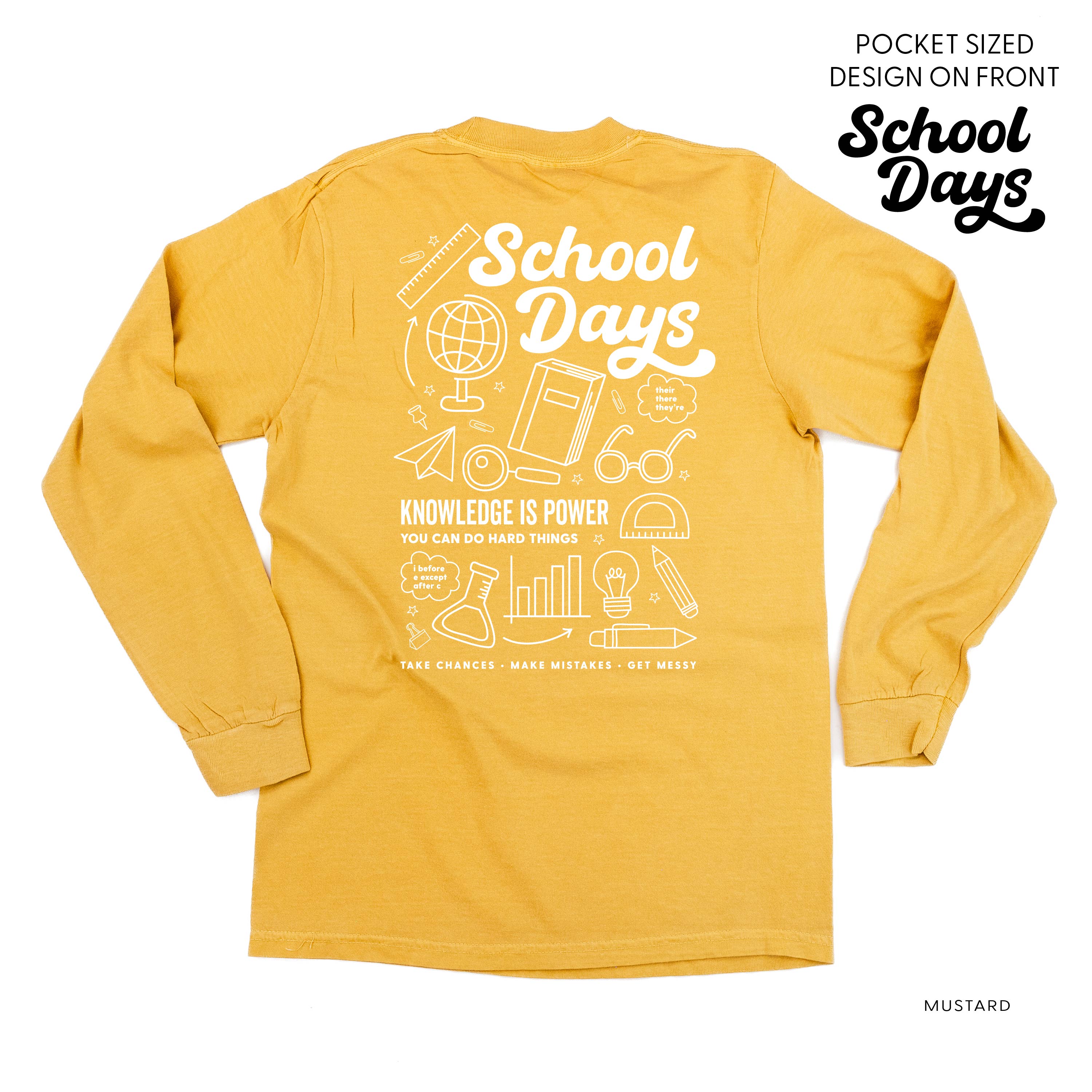 School Days Pocket Design on Front w/ Full School Days Design on Back - LONG SLEEVE COMFORT COLORS TEE Little Mama Shirt Shop