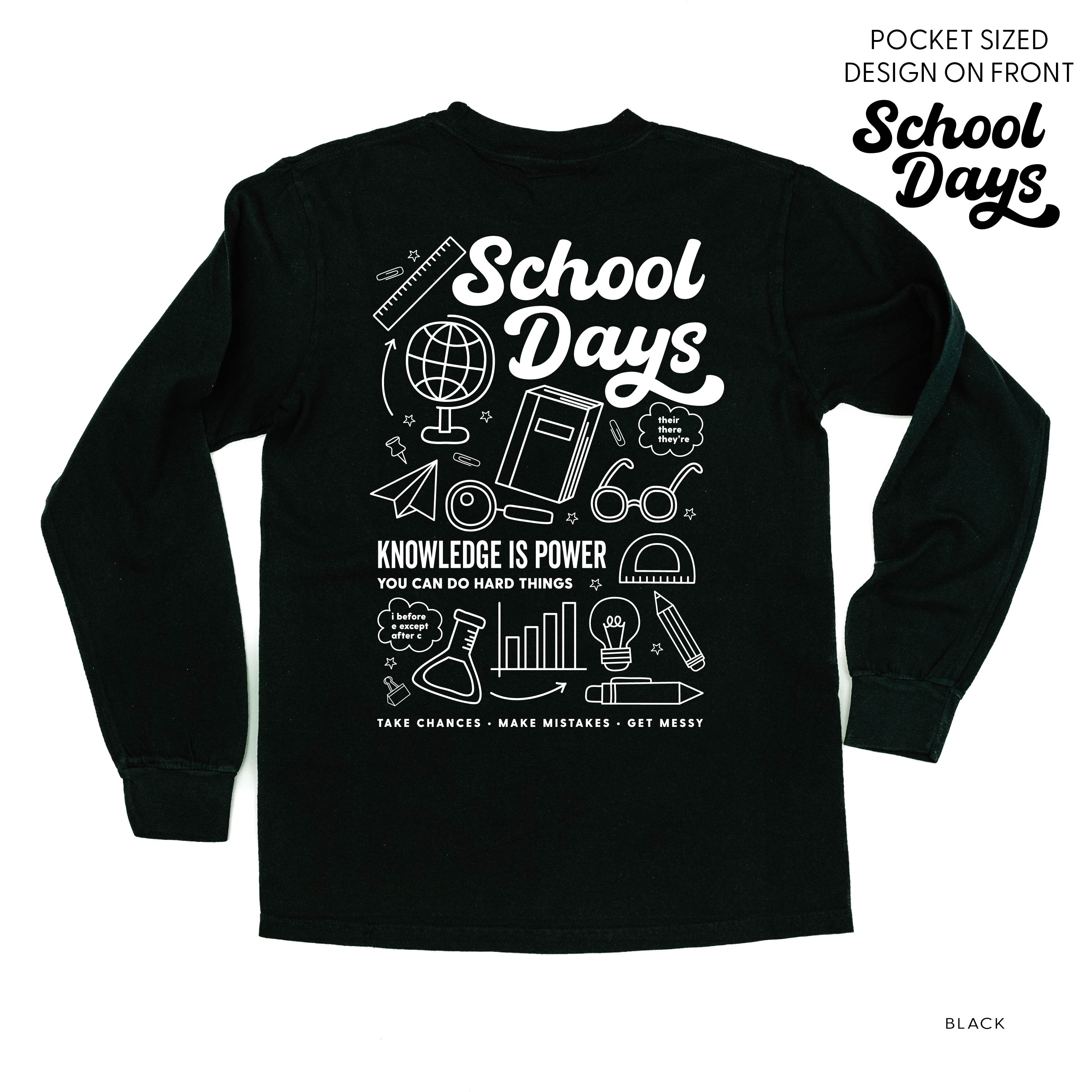 School Days Pocket Design on Front w/ Full School Days Design on Back - LONG SLEEVE COMFORT COLORS TEE Little Mama Shirt Shop