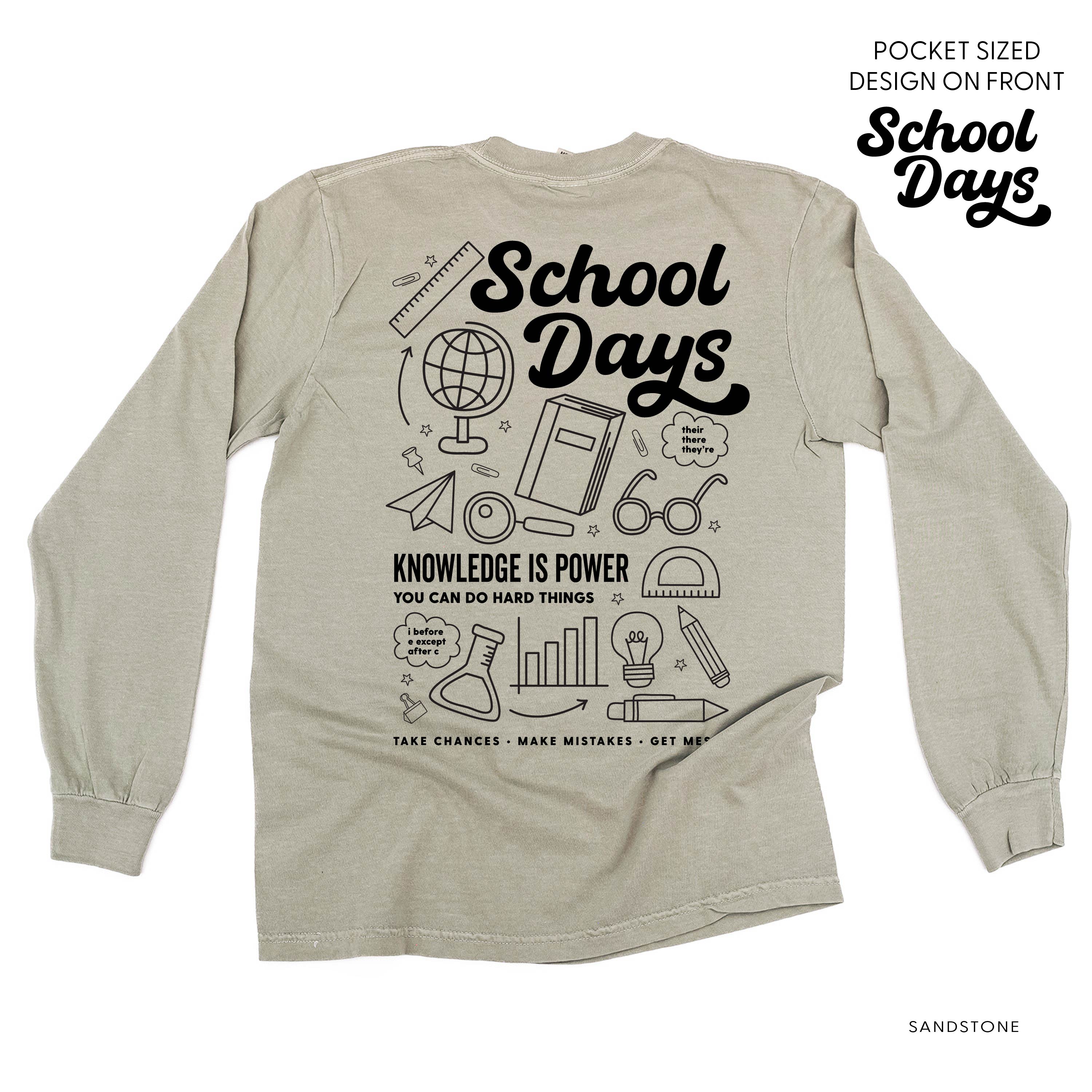 School Days Pocket Design on Front w/ Full School Days Design on Back - LONG SLEEVE COMFORT COLORS TEE Little Mama Shirt Shop