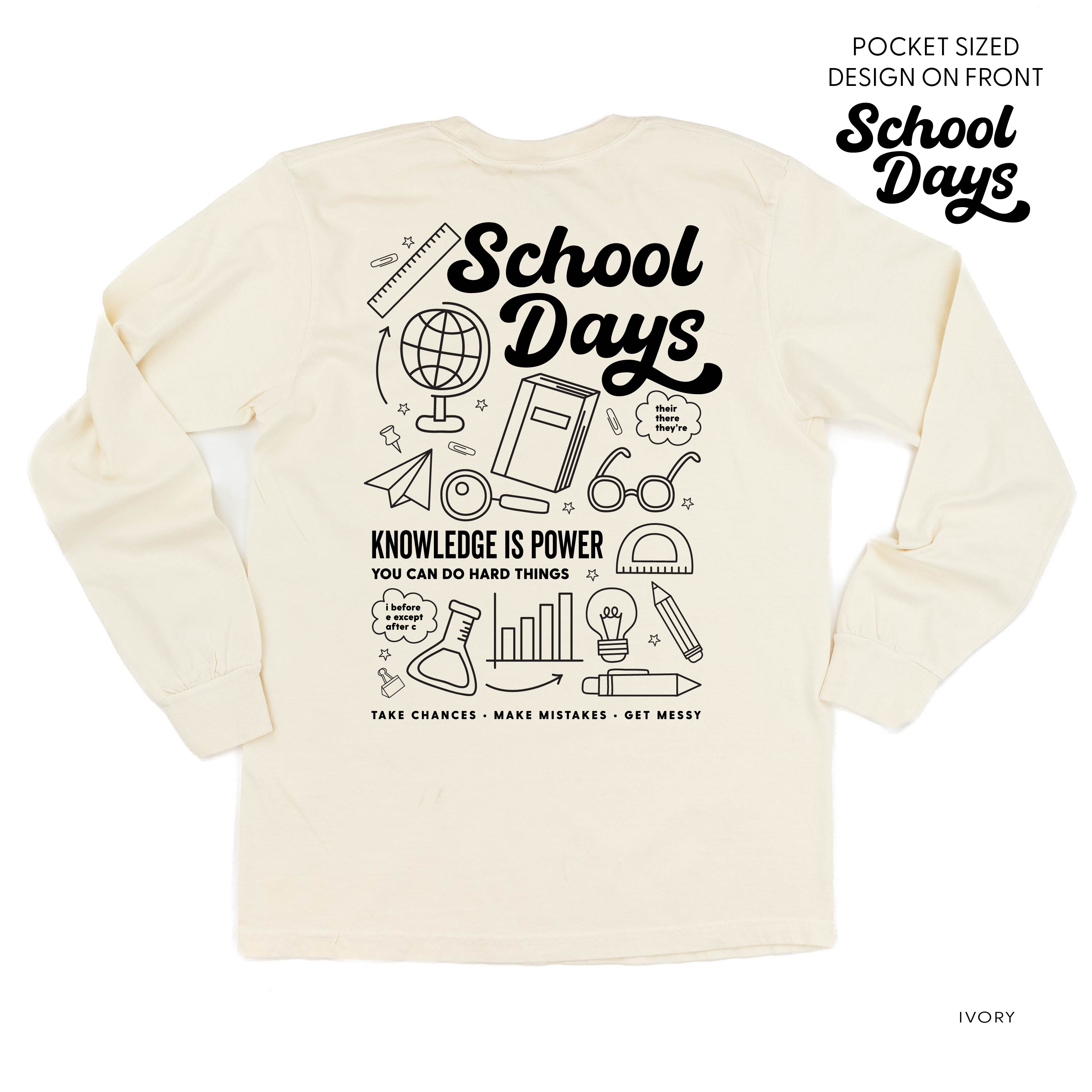 School Days Pocket Design on Front w/ Full School Days Design on Back - LONG SLEEVE COMFORT COLORS TEE Little Mama Shirt Shop