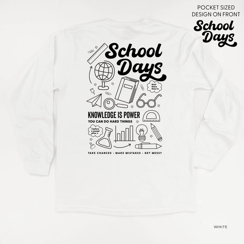 School Days Pocket Design on Front w/ Full School Days Design on Back - LONG SLEEVE COMFORT COLORS TEE