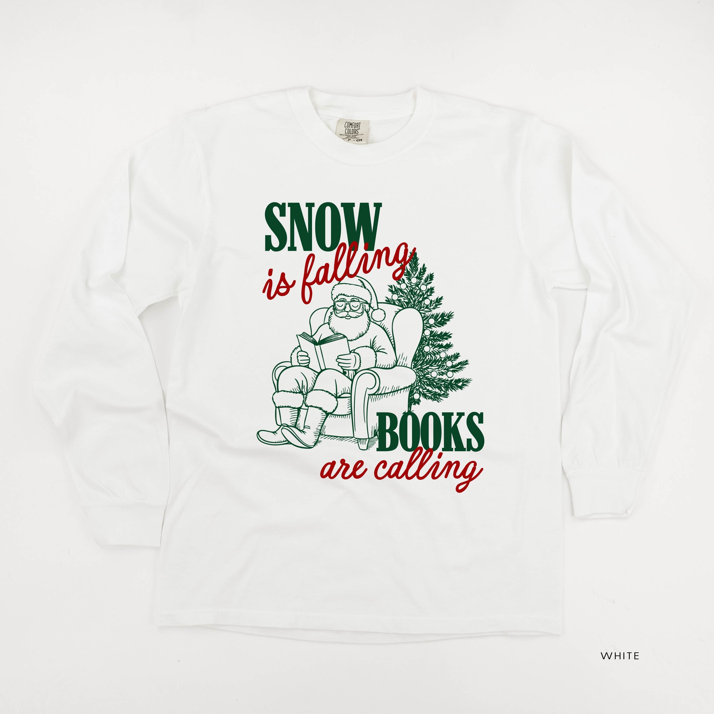 Snow Is Falling Books Are Calling - LONG SLEEVE Comfort Colors Tee Little Mama Shirt Shop