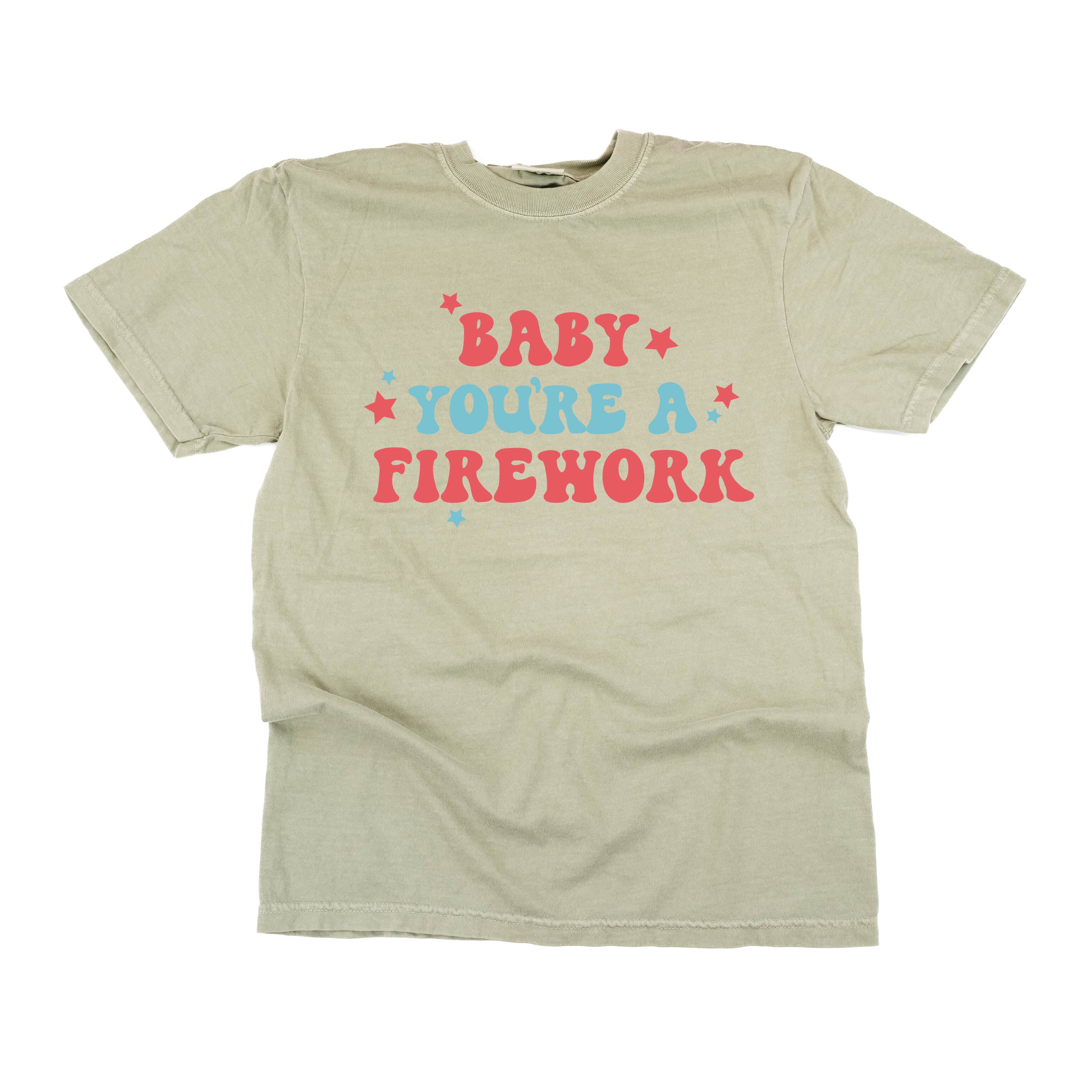 Baby You're A Firework - Comfort Colors Tee Little Mama Shirt Shop